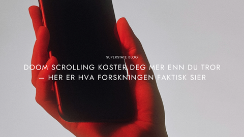 Doom scrolling koster deg mer enn du tror — her er hva forskningen faktisk sier