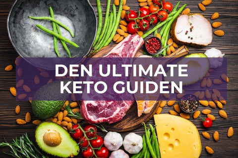 Den ultimate keto guiden